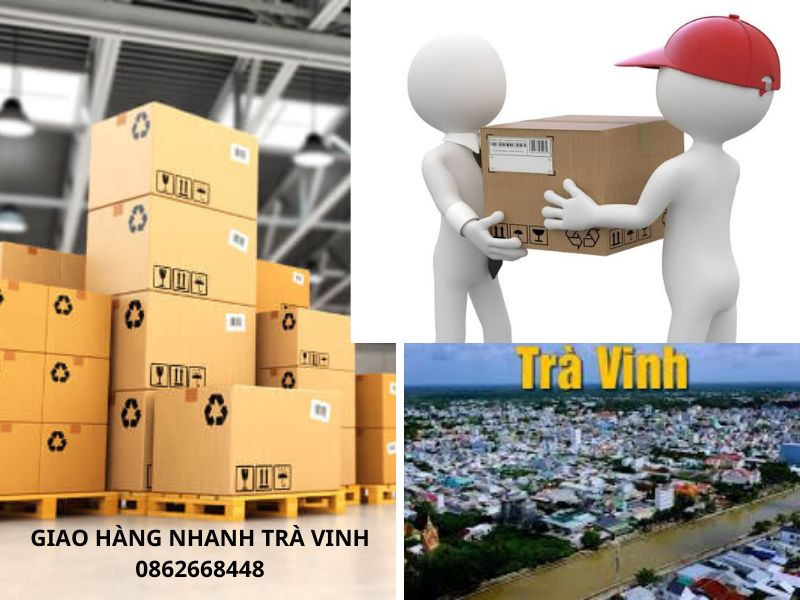 Giao Hàng Nhanh Trà Vinh Uy Tín Giá Rẻ | Chất Lượng Số 1 ☑️