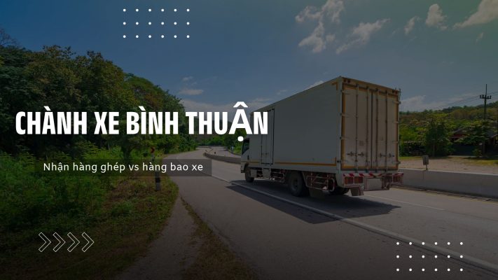 Chành Xe Bình Thuận